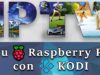 GUIDA IPTV, Kodi e Raspberry Pi